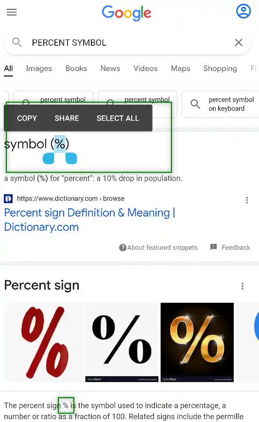 OPEN GOOGLE, TYPE PERCENT SYMBOL ON ANDROID, AND COPY